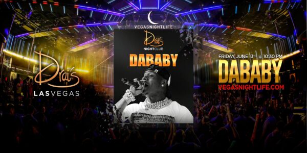 DaBaby | Live Concert Party Vegas | Drai's Nightclub