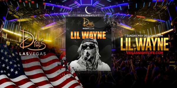 Lil Wayne | Memorial Day Sunday Party | Drai's Las Vegas