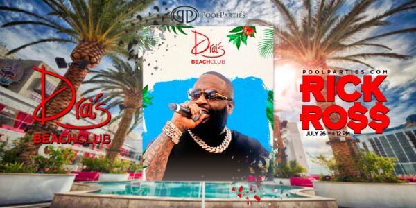 Rick Ross | Vegas Pool Party Saturday | Drai's Beachclub