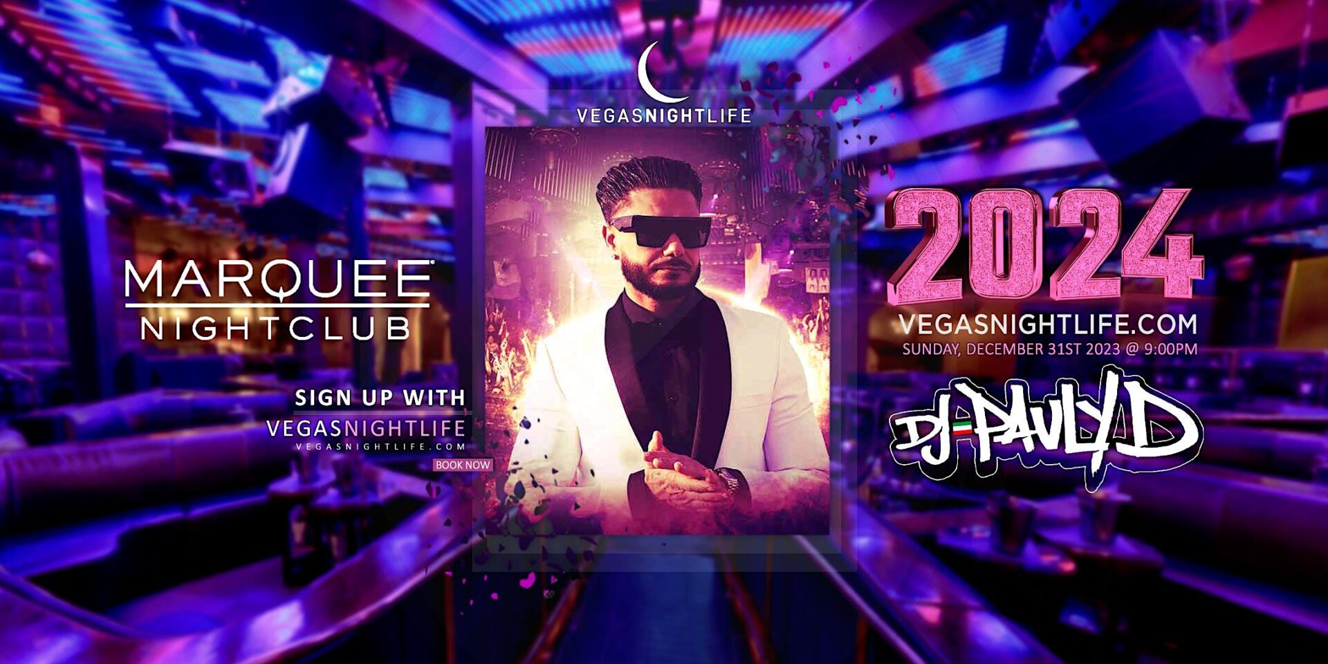 Marquee Las Vegas New Year’s Eve Party 2024 w/ DJ Pauly D Las Vegas