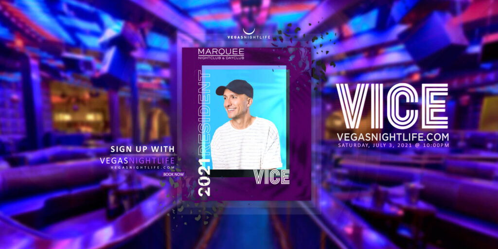 Marquee Nightclub | DJ Vice July 4th Saturday